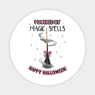 Happy Halloween. Broom Powered by Magic Spells Magnet